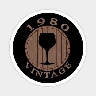 Vintage Wine Lover Birthday 1980 Magnet